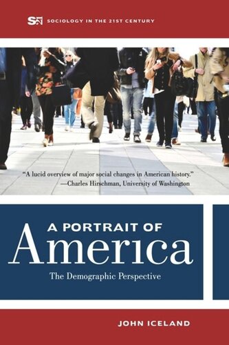 A Portrait Of America The Demographic Perspective John Iceland