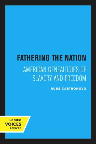 Fathering The Nation Reprint 2020 Russ Castronovo