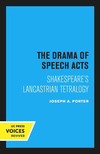 The Drama Of Speech Acts Reprint 2020 Joseph A Porter