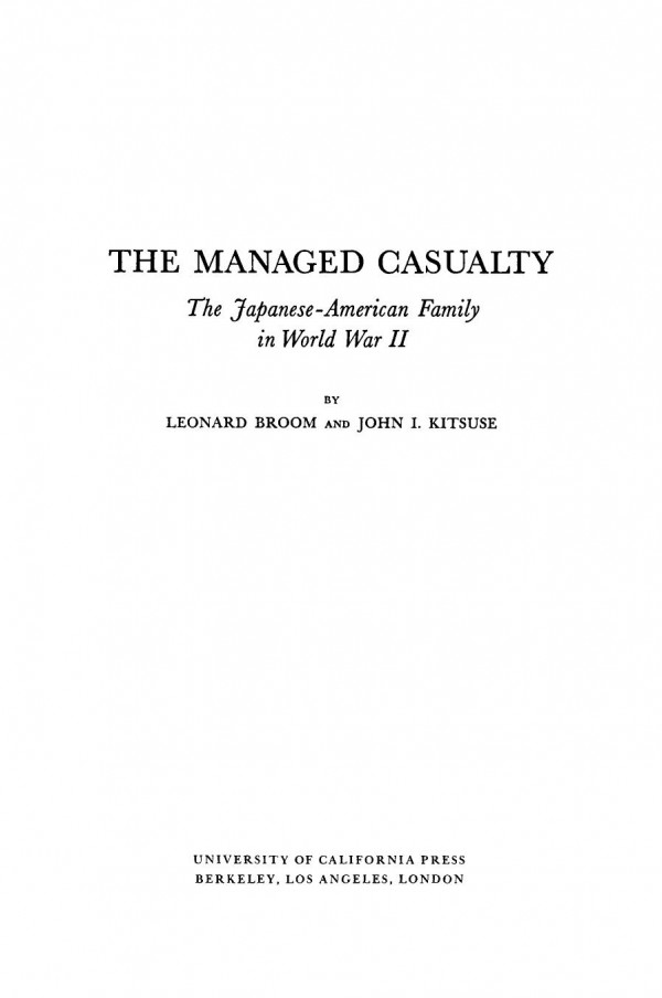 The Managed Casualty Reprint 2020 Leonard Broom John I Kitsuse