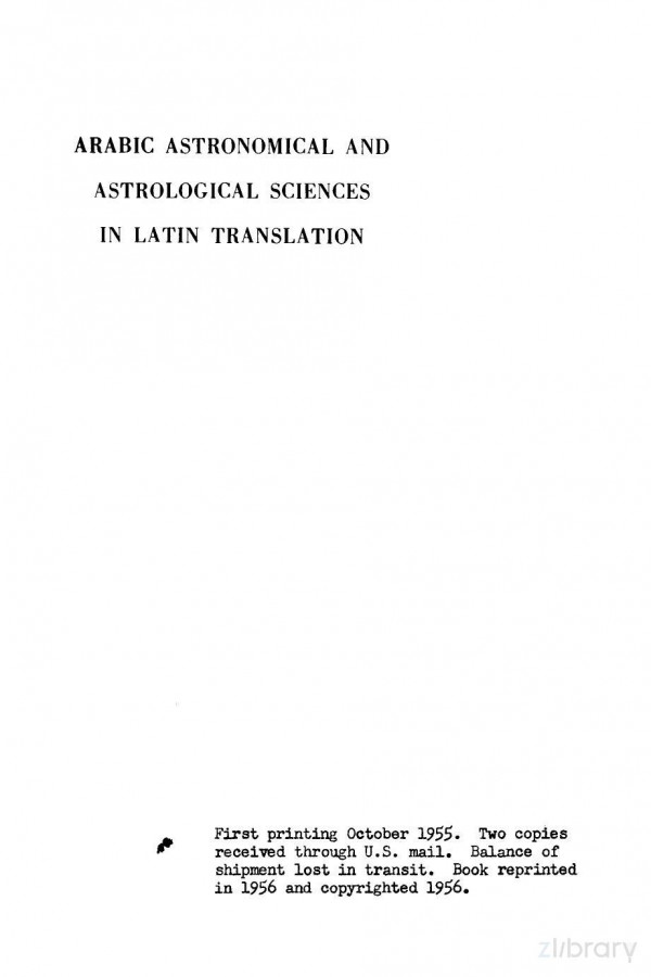 Arabic Astronomical And Astrological Sciences In Latin Translation Reprint 2020 Francis J Carmody