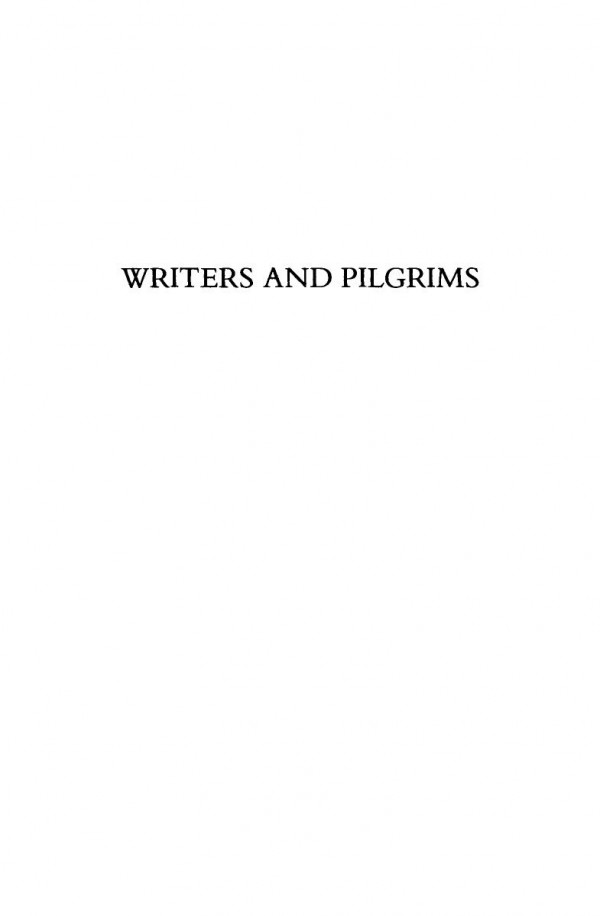 Writers And Pilgrims Medieval Pilgrimage Narratives And Their Posterity Reprint 2020 Donald R Howard