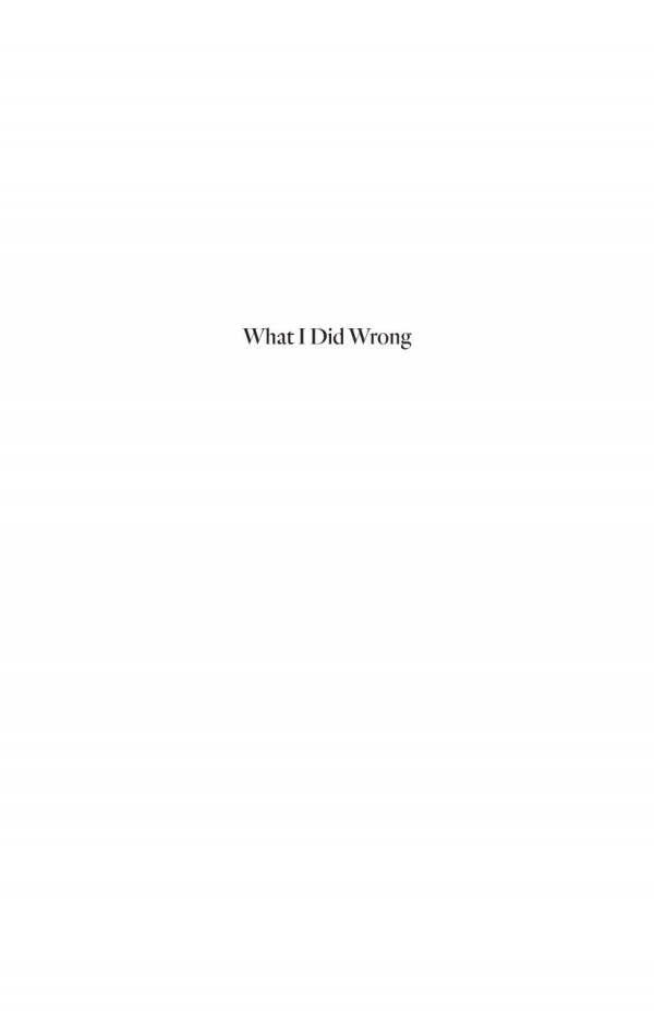 What I Did Wrong John Weir
