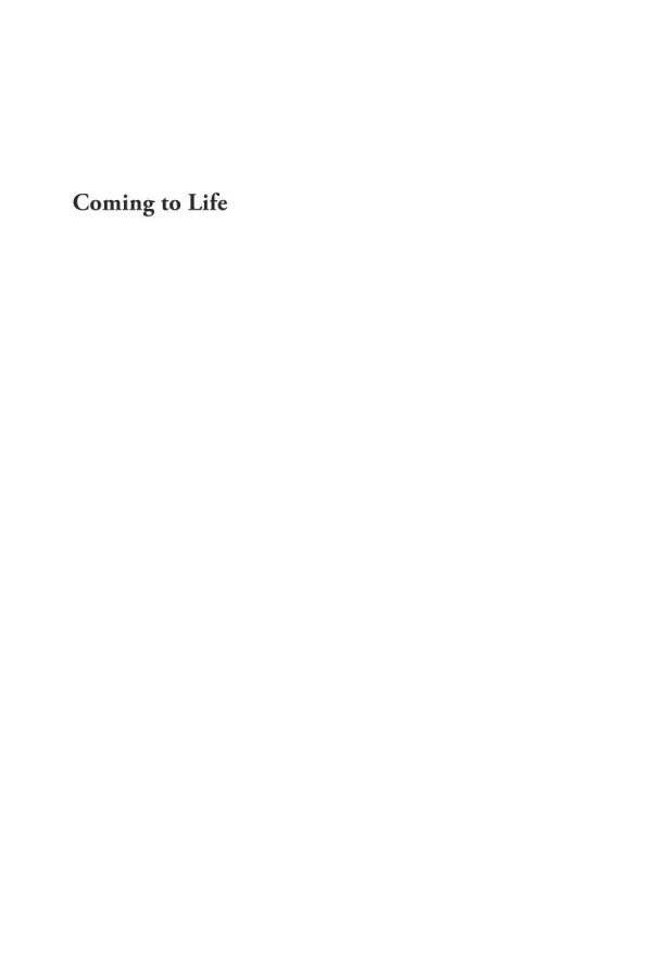Coming To Life Philosophies Of Pregnancy Childbirth And Mothering Sarah Lachance Adams Editor Caroline R Lundquist Editor