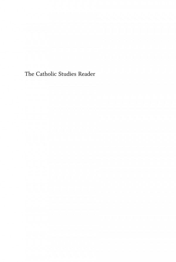 The Catholic Studies Reader James T Fisher Editor Margaret M Mcguinness Editor
