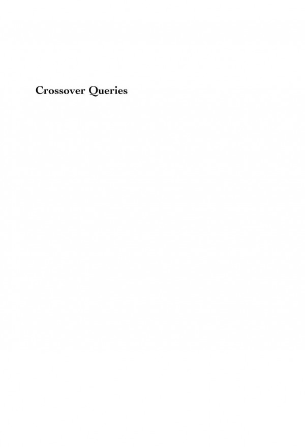 Crossover Queries Dwelling With Negatives Embodying Philosophys Others Edith Wyschogrod