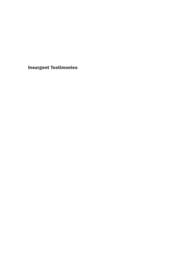 Insurgent Testimonies Witnessing Colonial Trauma In Modern And Anglophone Literature Nicole M Rizzuto