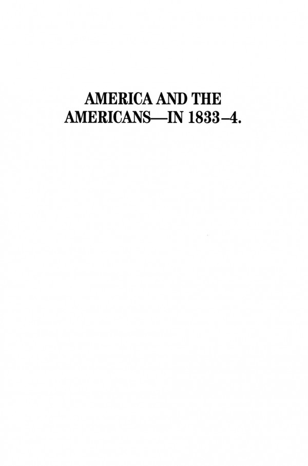 America And The Americans In 18331834 Richard Gooch Editor Richard Toby Widdicombe Editor