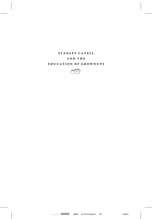 Stanley Cavell And The Education Of Grownups Naoko Saito Editor Paul Standish Editor