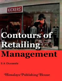 Contours Of Retailing Management 1st Edition Sa Chunawalla