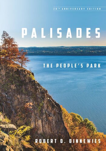 Palisades The Peoples Park Robert O Binnewies