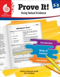 Prove It Using Textual Evidence Levels 35 1st Edition Melissa Cheesman Smith Terri Schilling