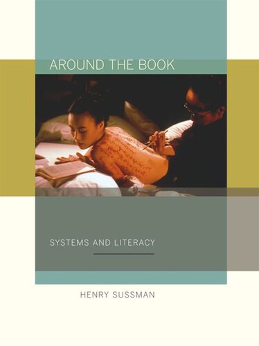 Around The Book Systems And Literacy Henry Sussman