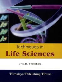 Techniques In Life Sciences 1st Edition D B Tembhare