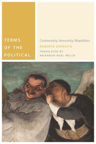 Terms Of The Political Community Immunity Biopolitics Roberto Esposito