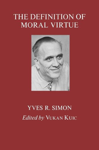 The Definition Of Moral Virtue Yves R Simon