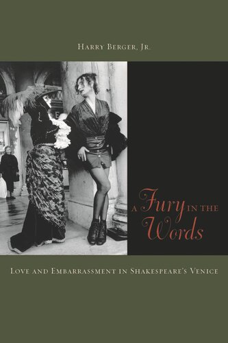 A Fury In The Words Love And Embarrassment In Shakespeares Venice Harry Berger
