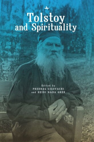 Tolstoy And Spirituality Predrag Cicovacki Editor