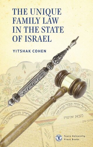The Unique Family Law In The State Of Israel Yitshak Cohen