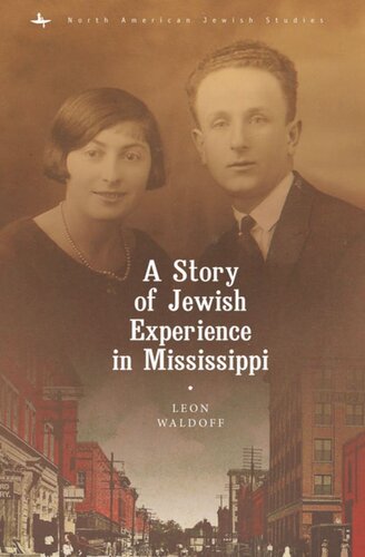 A Story Of Jewish Experience In Mississippi Leon Waldoff