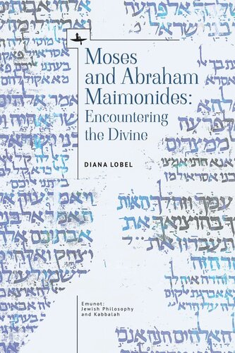 Moses And Abraham Maimonides Encountering The Divine Diana Lobel