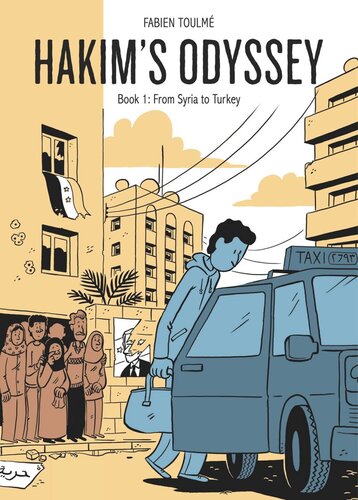 Hakims Odyssey Book 1 From Syria To Turkey Fabien Toulm Hannah Chute