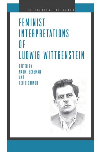 Feminist Interpretations Of Ludwig Wittgenstein Naomi Scheman Editor Peg Oconnor Editor