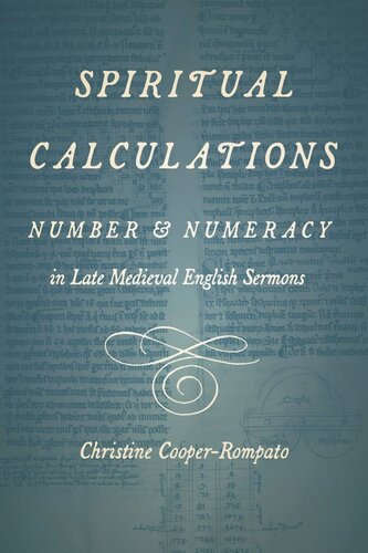 Spiritual Calculations Number And Numeracy In Late Medieval English Sermons Christine Cooperrompato