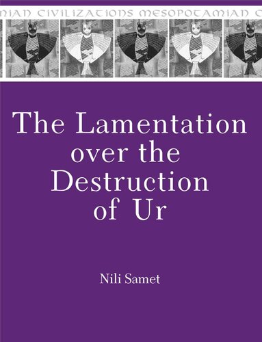 The Lamentation Over The Destruction Of Ur Nili Samet