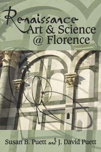 Renaissance Art Science Florence Susan B Puett J David Puett