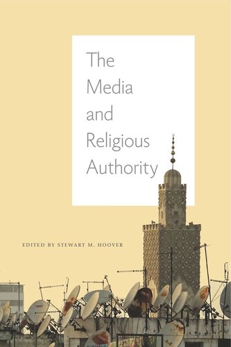 The Media And Religious Authority Stewart M Hoover Editor