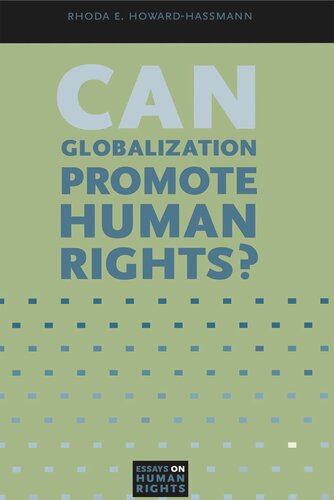 Can Globalization Promote Human Rights Rhoda E Howardhassmann