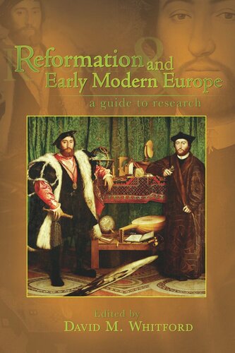 Reformation And Early Modern Europe A Guide To Research David M Whitford Editor