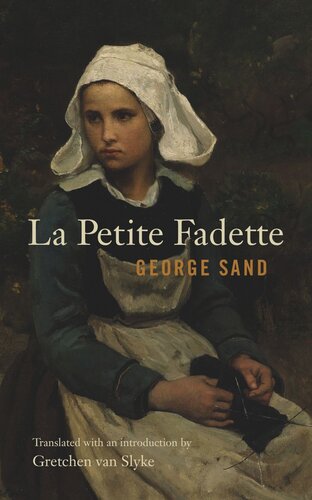La Petite Fadette George Sand Gretchen Van Slyke