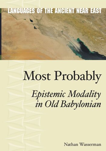 Most Probably Epistemic Modality In Old Babylonian Nathan Wasserman