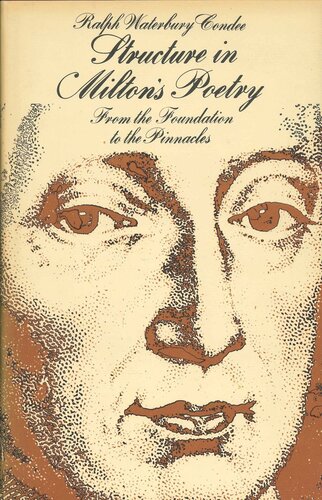 Structure In Miltons Poetry Ralph W Condee