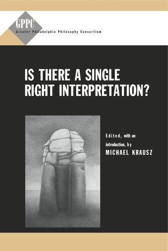 Is There A Single Right Interpretation Michael Krausz