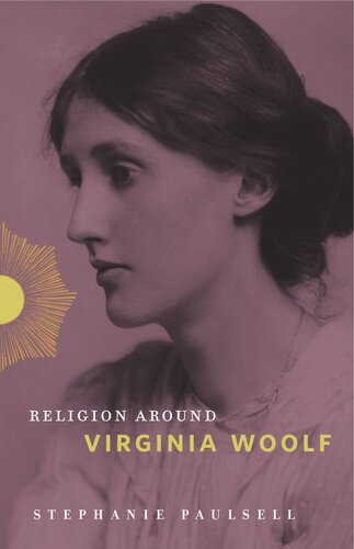 Religion Around Virginia Woolf Stephanie Paulsell