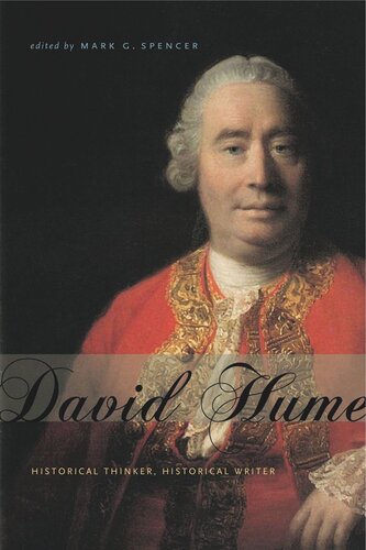 David Hume Historical Thinker Historical Writer Mark G Spencer