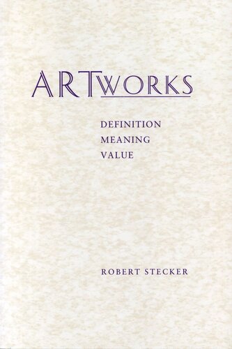 Artworks Meaning Definition Value Robert Stecker