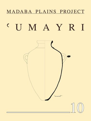 The 2006 Season At Tall Alumayri And Subsequent Studies Larry G Herr Editor Douglas R Clark Editor Lawrence T Geraty Editor Monique D Vincent Editor