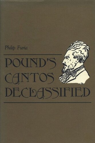 Pounds Cantos Declassified Philip Furia