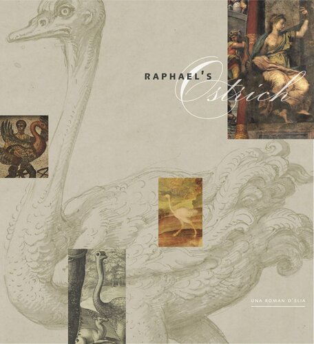 Raphaels Ostrich Una Roman Delia