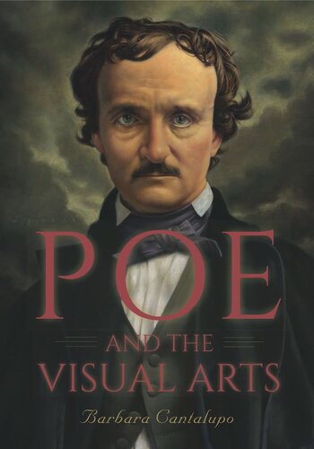 Poe And The Visual Arts Barbara Cantalupo