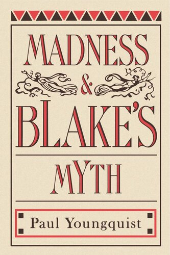 Madness And Blakes Myth Paul Youngquist