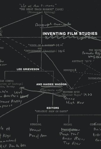 Inventing Film Studies Lee Grieveson Editor Haidee Wasson Editor Mark Anderson Editor