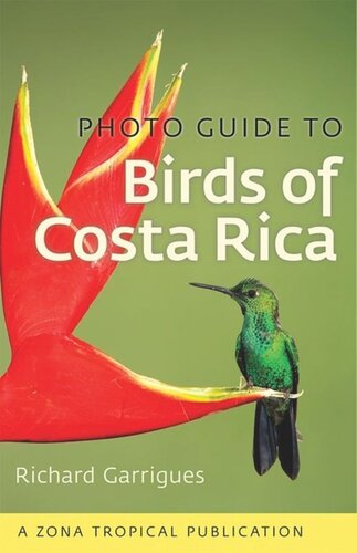 Photo Guide To Birds Of Costa Rica Richard Garrigues