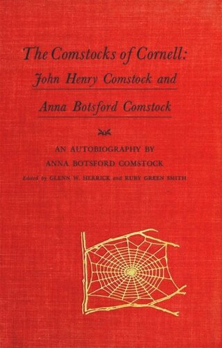 The Comstocks Of Cornell John Henry Comstock And Anna Botsford Comstock Anna Botsford Comstock National Endowment For The Humanities Open Book Program