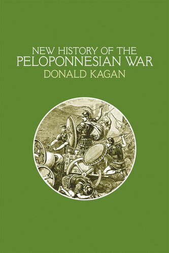 New History Of The Peloponnesian War 14 1st Edition Donald Kagan