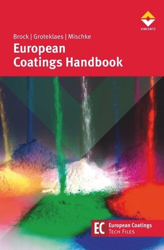 European Coatings Handbook 2nd Revised Edition Thomas Brock Michael Groteklaes Peter Mischke